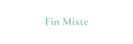 Fin Mixte